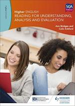 Higher English: Reading for Understanding, Analysis and Evaluation