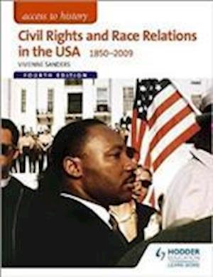 Civil rights and race relations in the USA 1850-2009