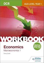 OCR A-Level/AS Economics Workbook: Macroeconomics 1
