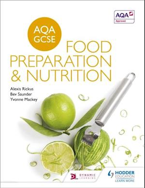 AQA GCSE Food Preparation and Nutrition