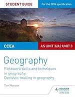 CCEA AS/A2 Unit 3 Geography Student Guide 3: Fieldwork skills; Decision-making