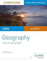 CCEA AS Unit 2 Geography Student Guide 2: Human Geography