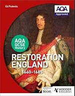 AQA GCSE History: Restoration England, 1660-1685