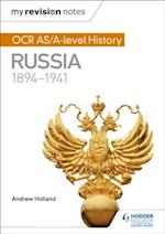 My Revision Notes: OCR AS/A-level History: Russia 1894-1941