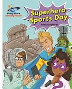 Reading Planet - Superhero Sports Day - White: Galaxy
