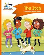Reading Planet - The Itch - Orange: Comet Street Kids