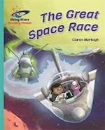 Reading Planet - The Great Space Race - Turquoise: Galaxy