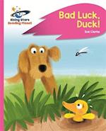 Reading Planet - Bad Luck, Duck! - Pink B: Rocket Phonics