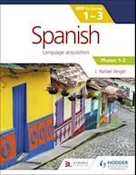Spanish for the IB MYP 1-3 Phases 1-2