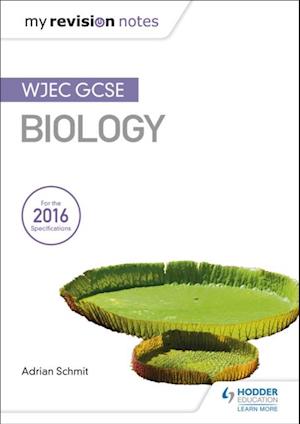 My Revision Notes: WJEC GCSE Biology