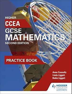 CCEA GCSE Mathematics Higher Practice Book for 2nd Edition