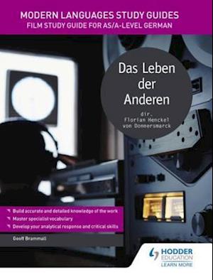 Modern Languages Study Guides: Das Leben der Anderen