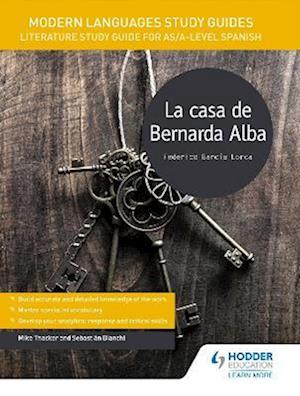 Modern Languages Study Guides: La casa de Bernarda Alba