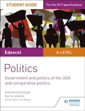 Edexcel A-level Politics Student Guide 4: Government and Politics of the USA
