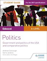 Edexcel A-level Politics Student Guide 4: Government and Politics of the USA
