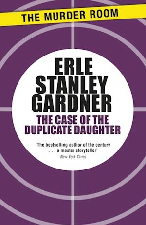 The Case of the Duplicate Daughter : A Perry Mason novel