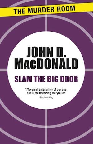 Slam the Big Door