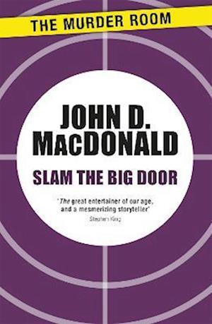 Slam the Big Door