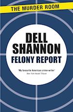 Felony Report