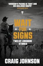 Wait for Signs