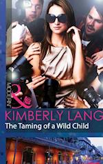 Taming of a Wild Child