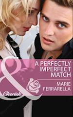 Perfectly Imperfect Match