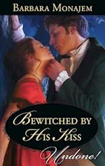 Bewitched By His Kiss