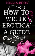 HOW TO WRITE EROTICA MILLS EB