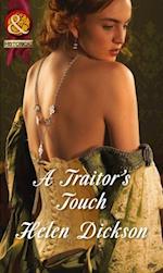 A TRAITOR''S TOUCH