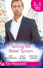 Taming The Rebel Tycoon