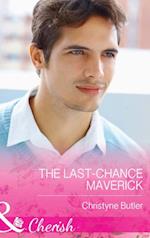 Last-Chance Maverick