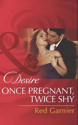 ONCE PREGNANT TWICE SHY EB