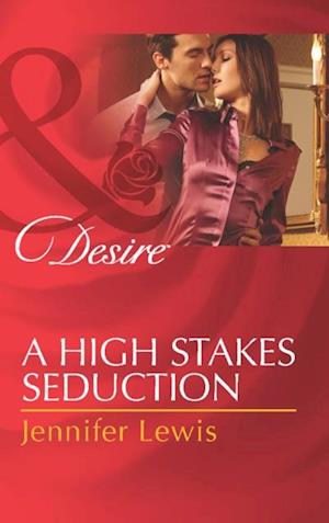 High Stakes Seduction