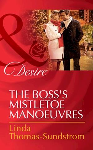 Boss's Mistletoe Manoeuvres