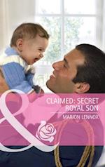 Claimed: Secret Royal Son