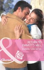 Return to Emmett's Mill