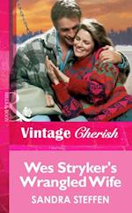 Wes Stryker's Wrangled Wife