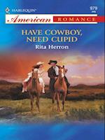 Have Cowboy, Need Cupid