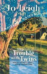 TROUBLE WITH TWINS EB