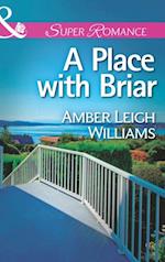 A PLACE WITH BRIAR