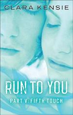 RUN TO YOU PART FIVE FIFTH EB