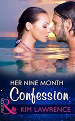 Her Nine Month Confession
