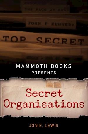 Mammoth Books presents Secret Organisations