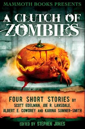 Mammoth Books presents A Clutch of Zombies