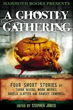 Mammoth Books presents A Ghostly Gathering