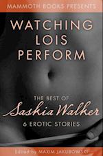 Mammoth Book of Erotica Presents - The Best of Saskia Walker