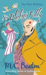 Sir Philip''s Folly