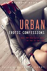 Mammoth Book of Urban Erotic Confessions