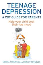 Teenage Depression - A CBT Guide for Parents