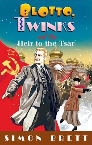 Blotto, Twinks and the Heir to the Tsar